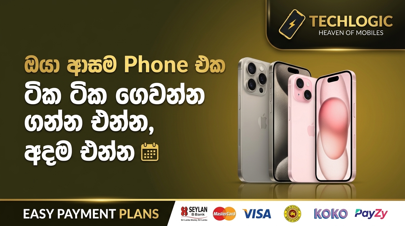 TECHLOGIC Easy Payment Plans – Buy your favorite phone with installments